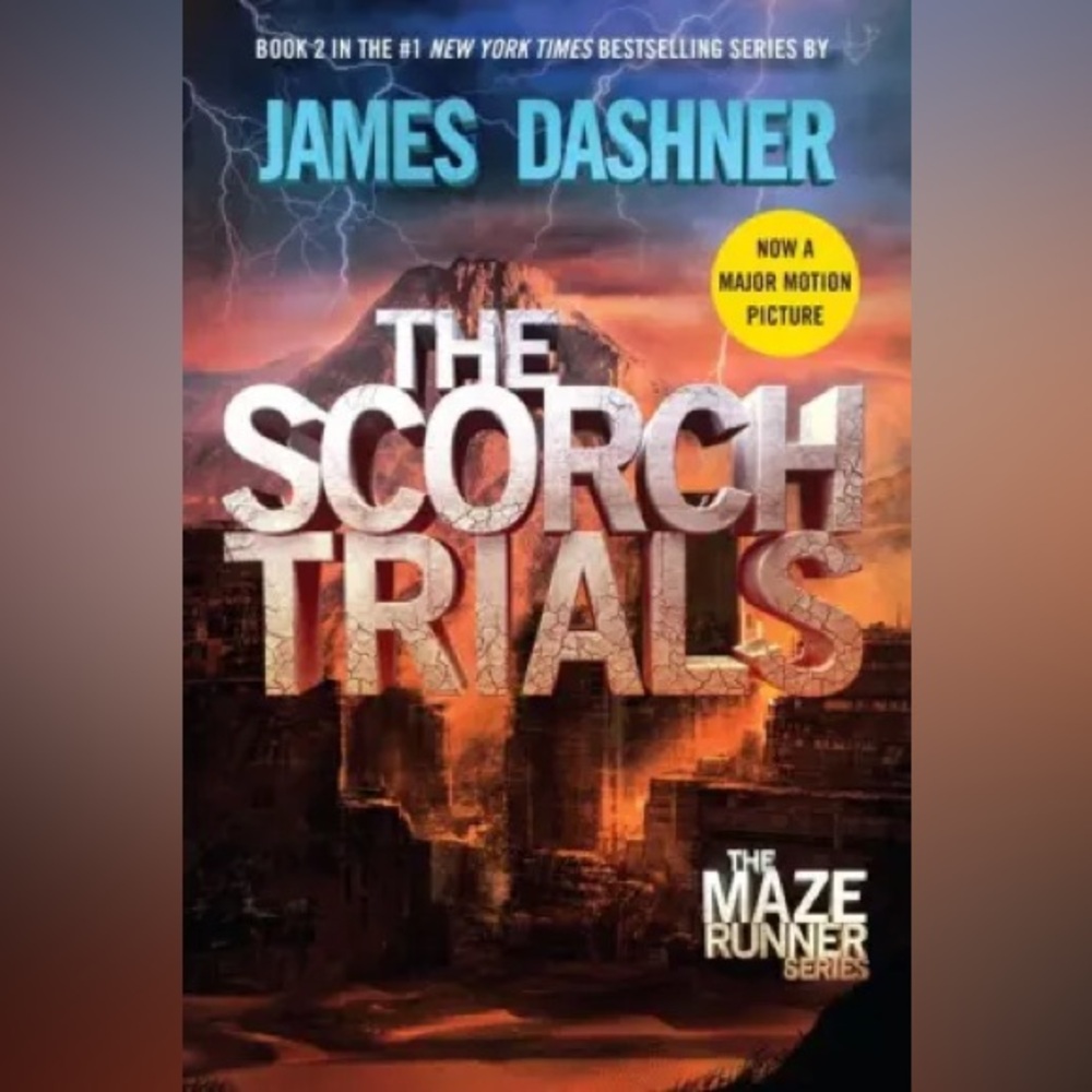 The Scorch Trials by James Dashner